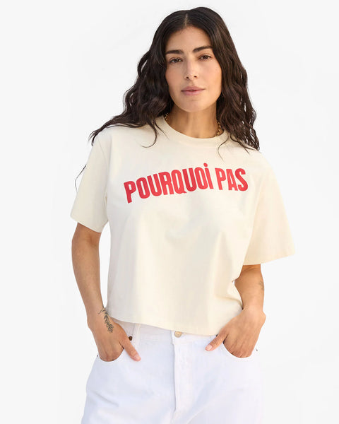 Clare V Le Carré Tee in Cream Pourquoi Pas – boxy cropped 100% cotton tee with bold red Pourquoi Pas wordmark, made in Portugal